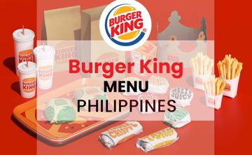 Burger King Philippines Menu Price