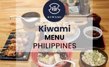 Kiwami Philippines Menu Price