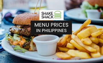 Shake Shack Philippines Menu Price