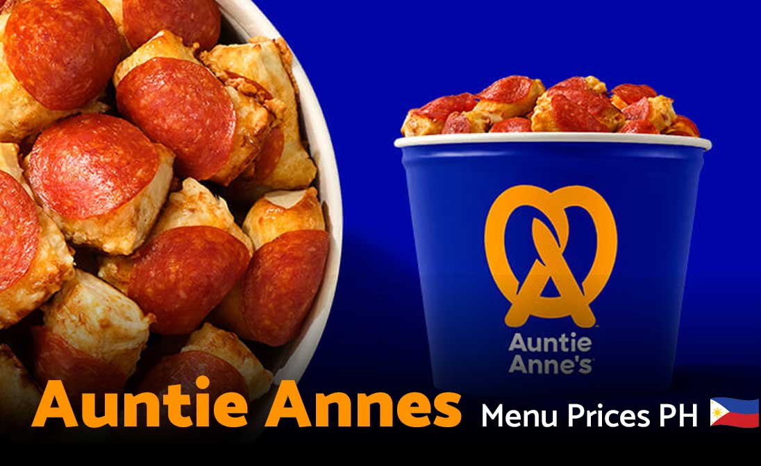 Aunti Anne's Menu Prices Philippines 2025
