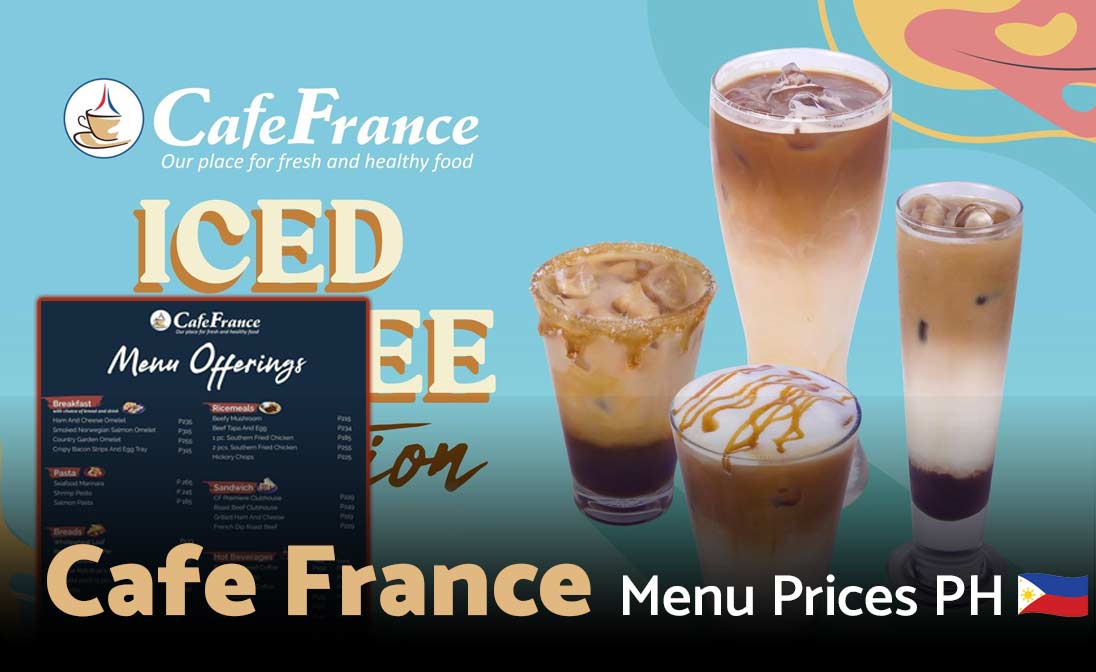 Cafe France Menu Prices Philippines 2024