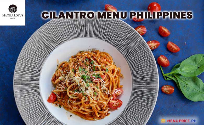 Cilantro Menu Prices Philippines 2025