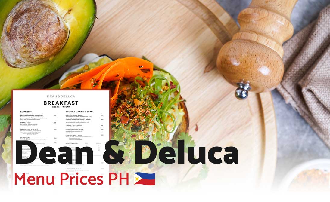 Dean & Deluca Menu Prices Philippines 2025