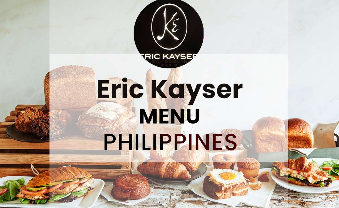 Eric Kayser Menu Prices Philippines 2025