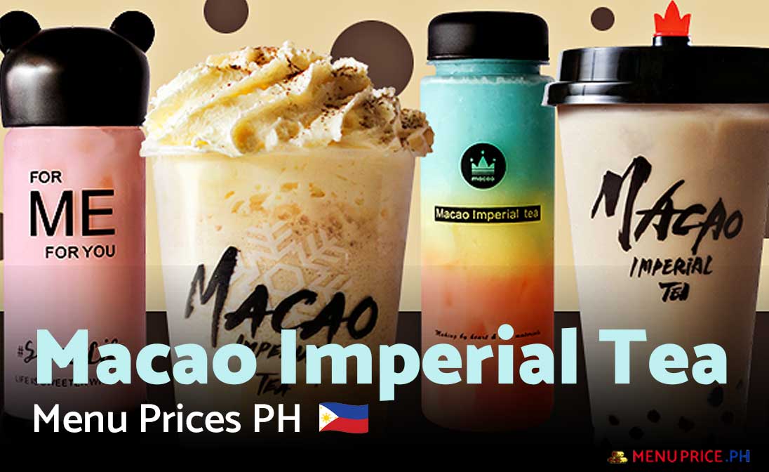 Macao Imperial Tea Menu Prices Philippines 2025