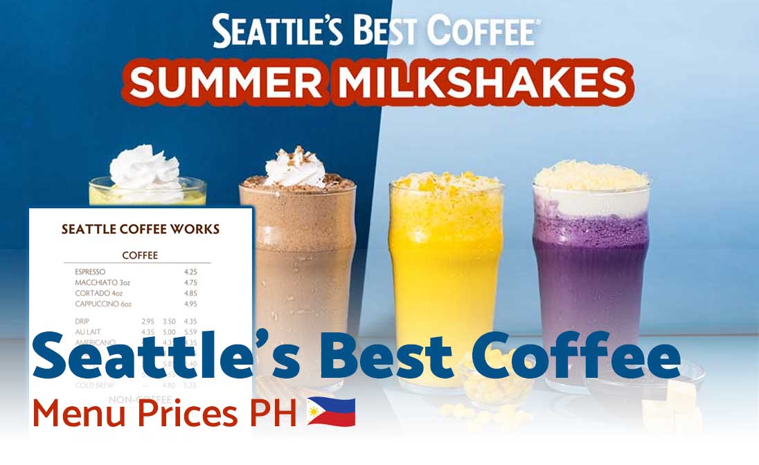 Seattle's Best Coffee Menu Prices Philippines 2025
