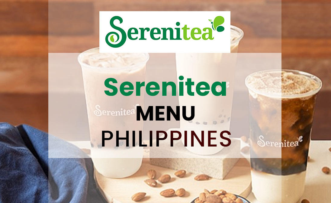 Serenitea Menu Prices Philippines 2025