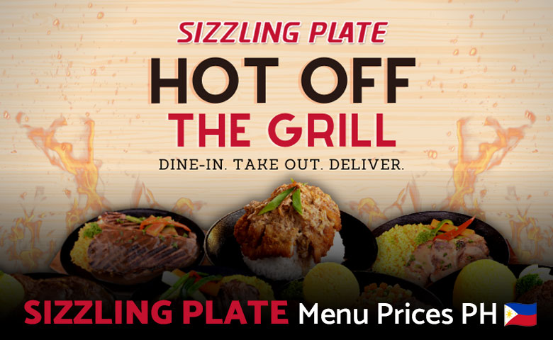 Sizzling Plate Menu Prices Philippines 2025