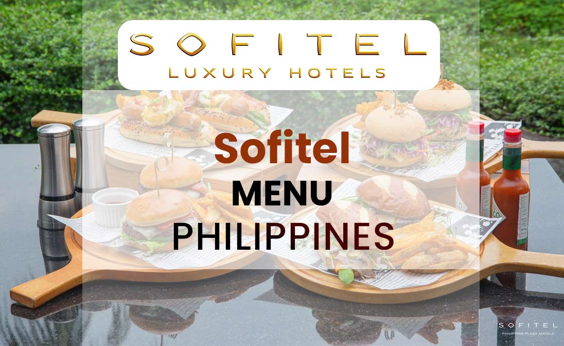 Sofitel Menu Prices Philippines 2025