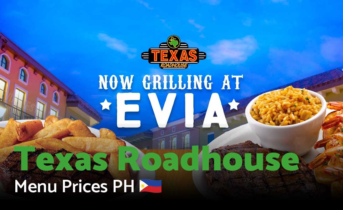 Texas Roadhouse Menu Prices Philippines 2025